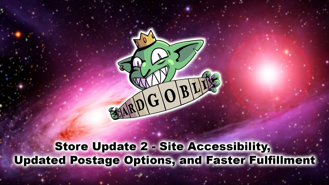 Store Update 2 - Site Accessibility, Updated Postage Options, and Faster Fulfillment