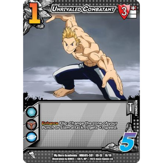 Unrivaled Combatant  (XR-SE MHA05 18/18)