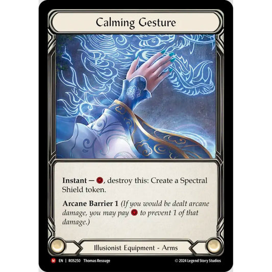 Calming Gesture (ROS250 M Regular)