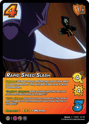 Rapid Speed Slash (C YYHDT 14/39)