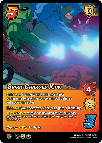 Spirit Charged Kick (C YYHDT 15/39)