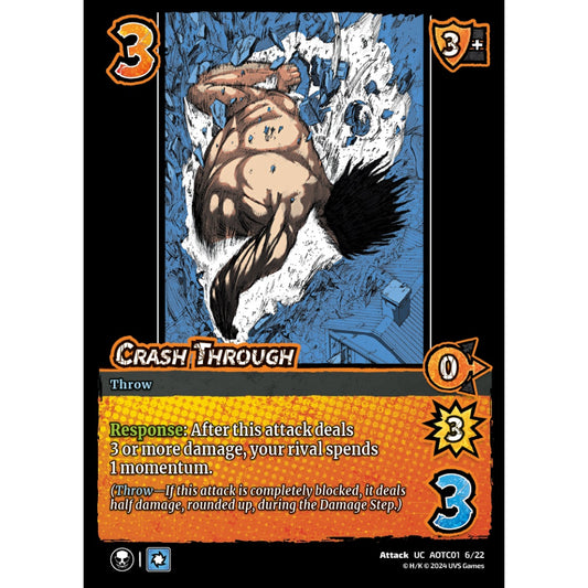 Crash Through (UC AOT01-C01 6/22) (Foil)