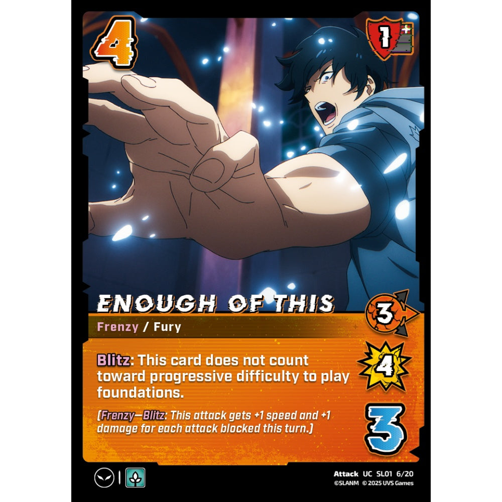 Enough of This, 6/20, SL01, Universus, Solo Leveling Challenger Deck, Attack, UC