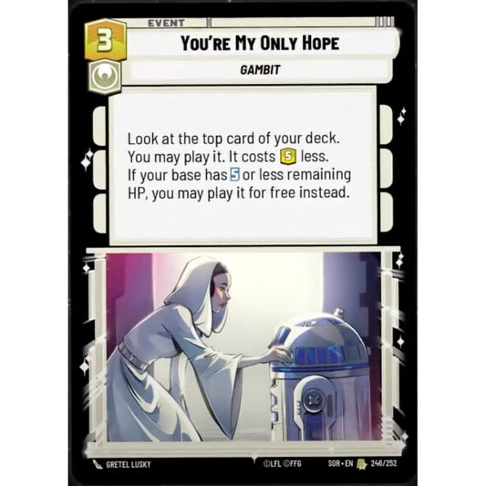 You're My Only Hope (R SOR 246)