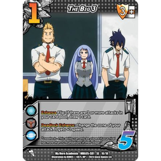 The Big 3 (SE MHA05 16/18)