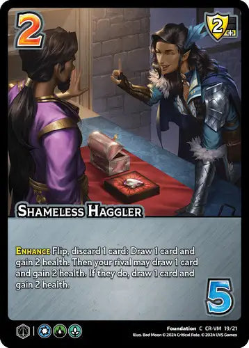 Shameless Haggler (C CR-VM 19/21)
