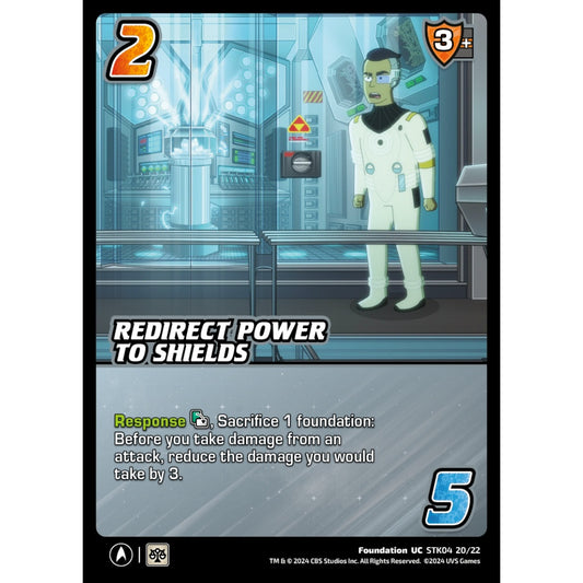 Redirect Power to Shields, 20/22, STK04, Universus, Star Trek Lower Decks Challenger Decks, Foundation, UC