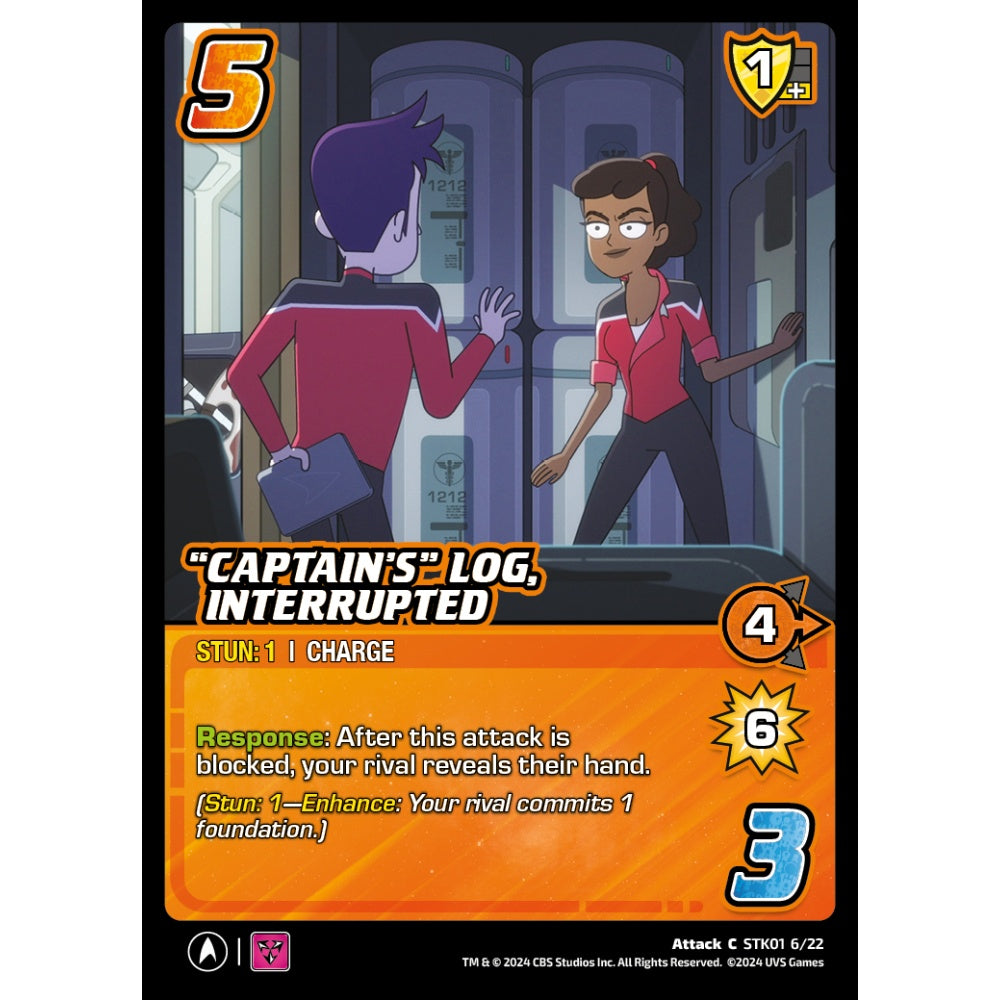 “Captain’s” Log, Interrupted, 6/22, STK01, Universus, Star Trek Lower Decks Challenger Decks, Attack, C