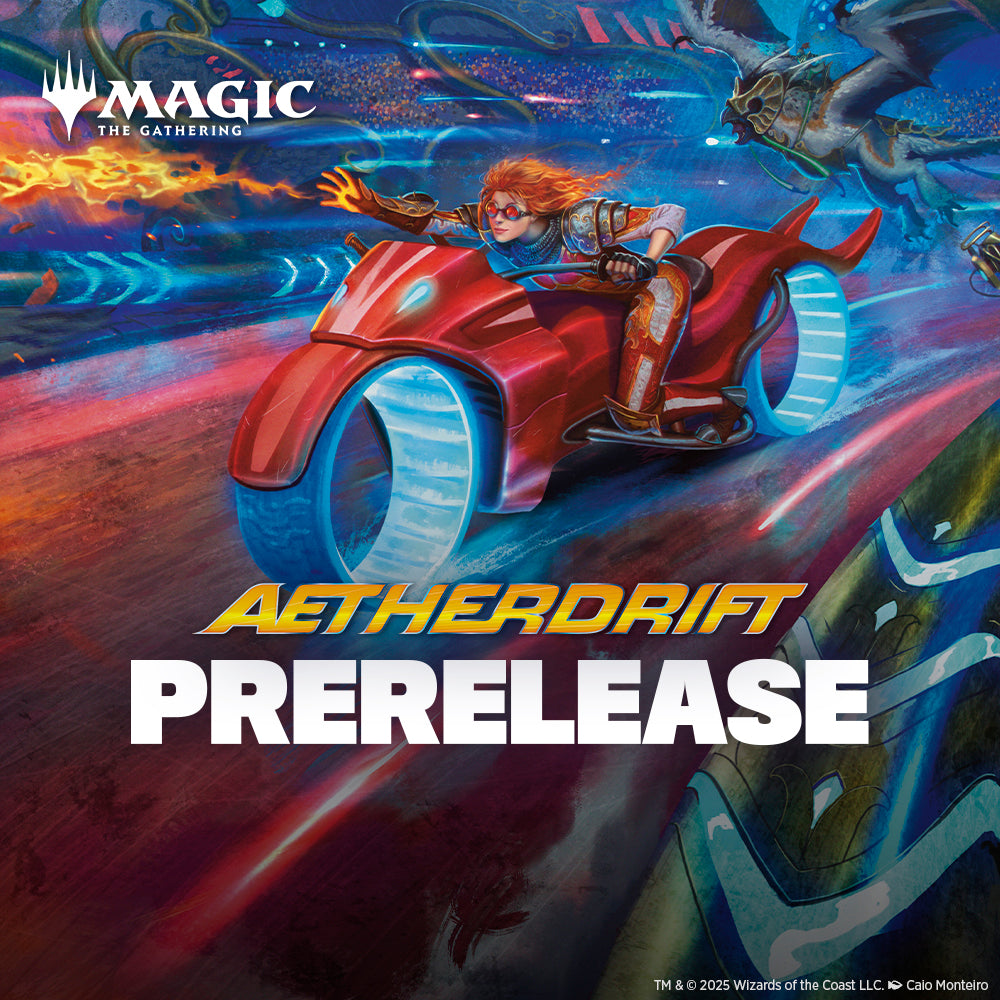 Magic The Gathering Aetherdrift Pre-Release! (February 7th 2025)