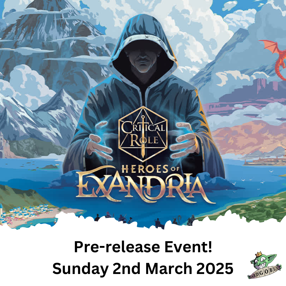 UniVersus Critical Role Heroes of Exandria Pre-release! (2nd March 2025)