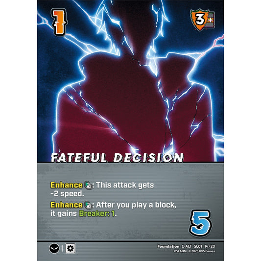 Fateful Decision (C-ALT SL01 14/20)