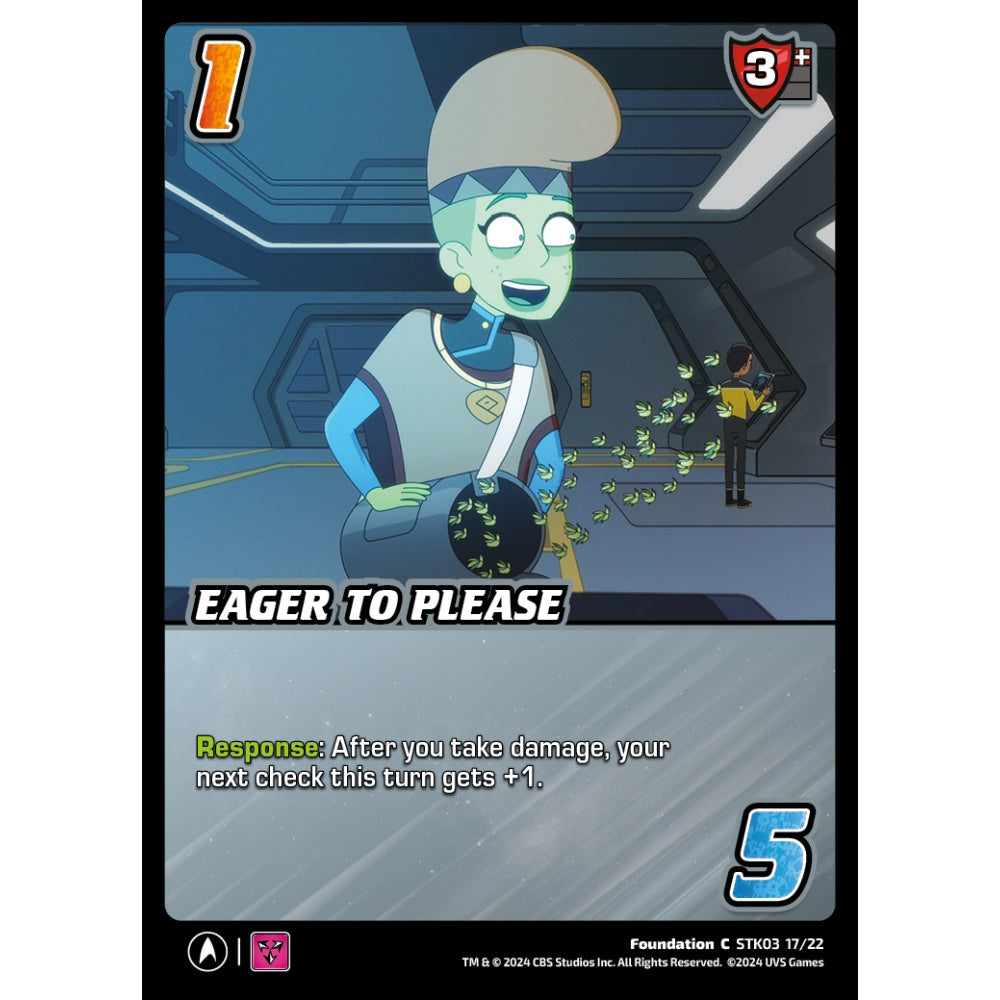 Eager to Please, 17/22, STK03, Universus, Star Trek Lower Decks Challenger Decks, Foundation, C