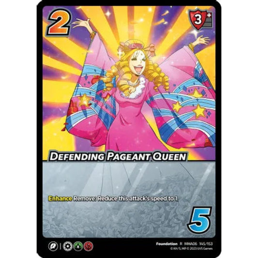 Defending Pageant Queen (R MHA06 145/153) (Foil)