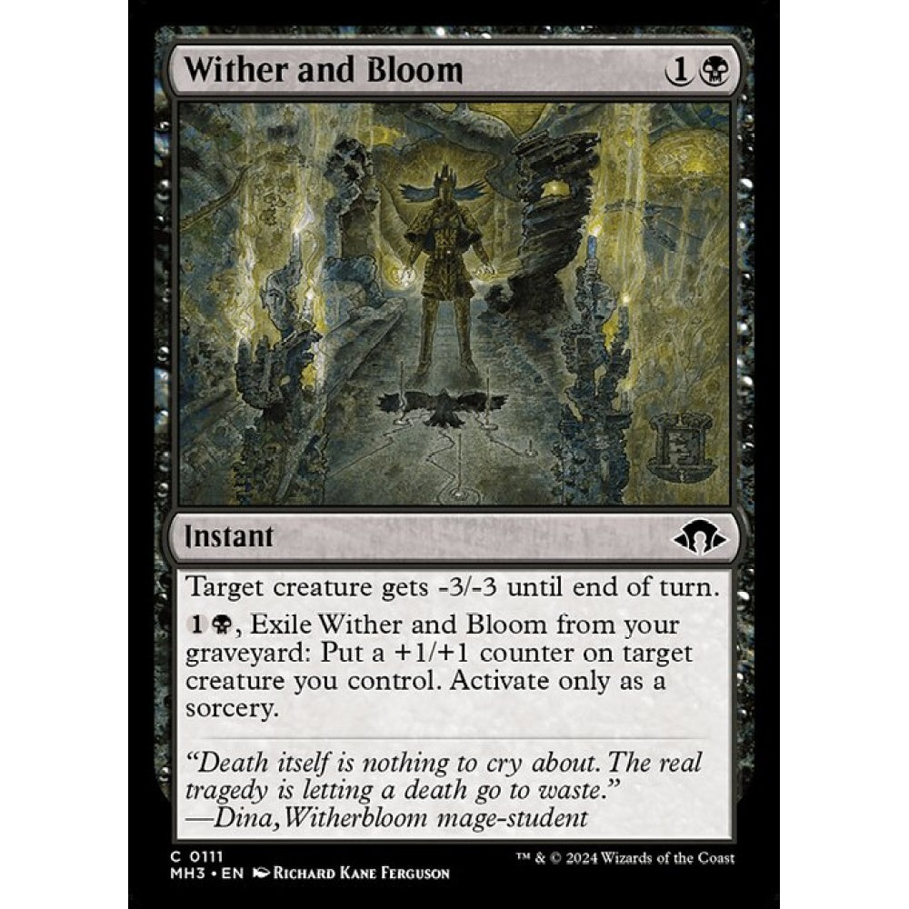 Wither and Bloom (C 111 MH3)