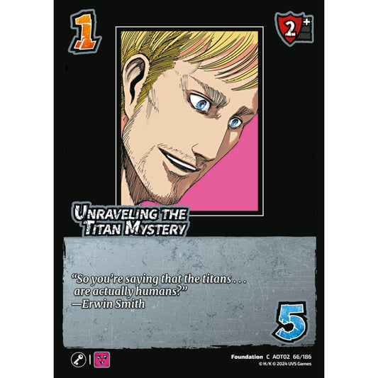 Unraveling the Titan Mystery, 66/186, AOT02, Universus, Attack on Titan: Origins of Power, Foundation, C