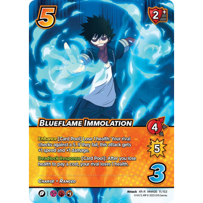 Blueflame Immolation (XR-R MHA06 11/153)