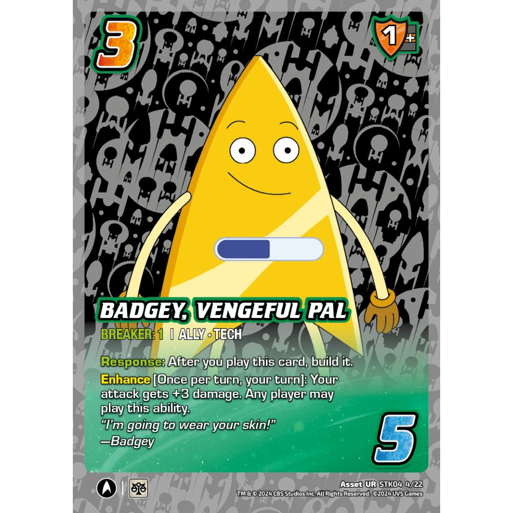 Badgey, Vengeful Pal, 4/22, STK04, Universus, Star Trek Lower Decks Challenger Decks, Asset, UR