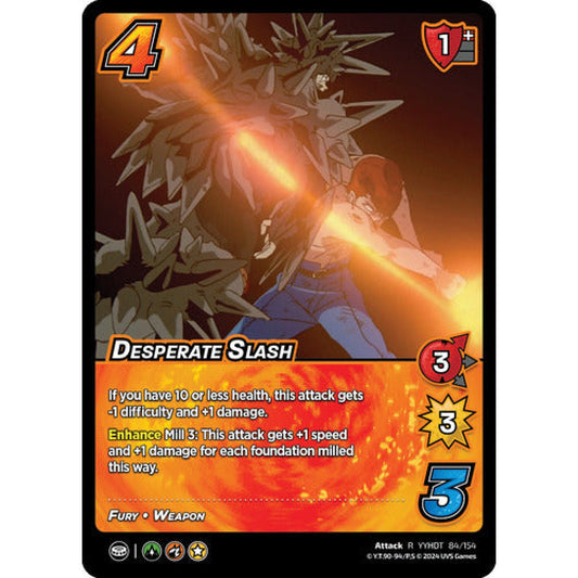 Desperate Slash (R YYHDT 84/154)