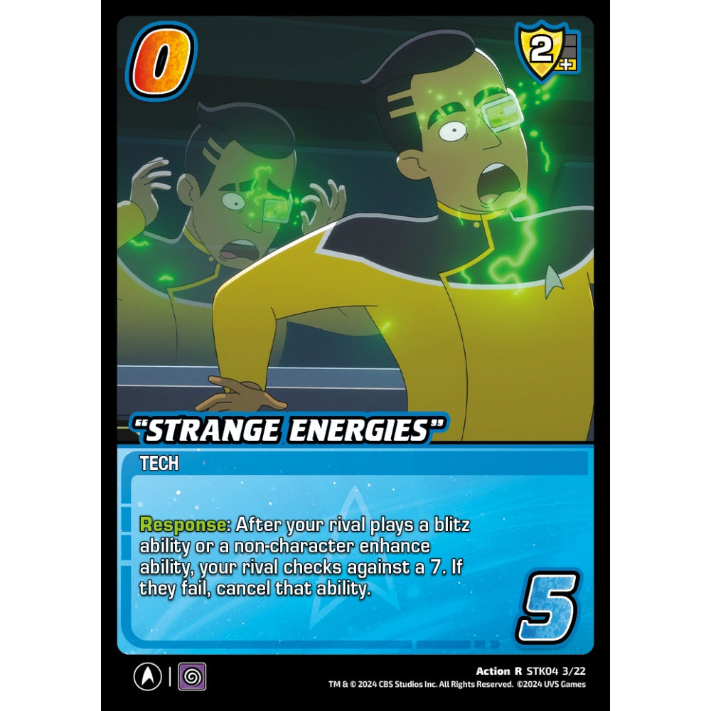 “Strange Energies”, 3/22, STK04, Universus, Star Trek Lower Decks Challenger Decks, Action, R