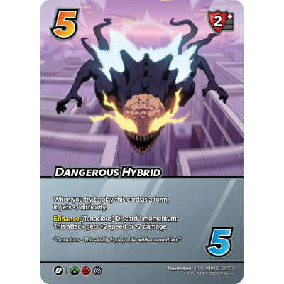 Dangerous Hybrid (XR-C MHA06 51/153) (Foil)