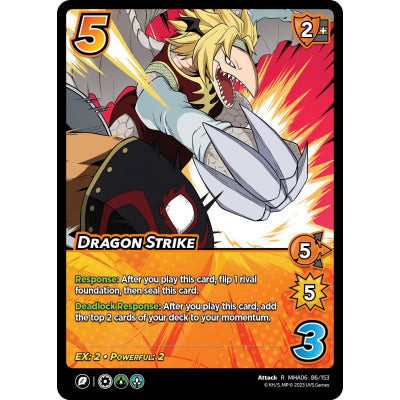 Dragon Strike (R MHA06 86/153) (Foil)