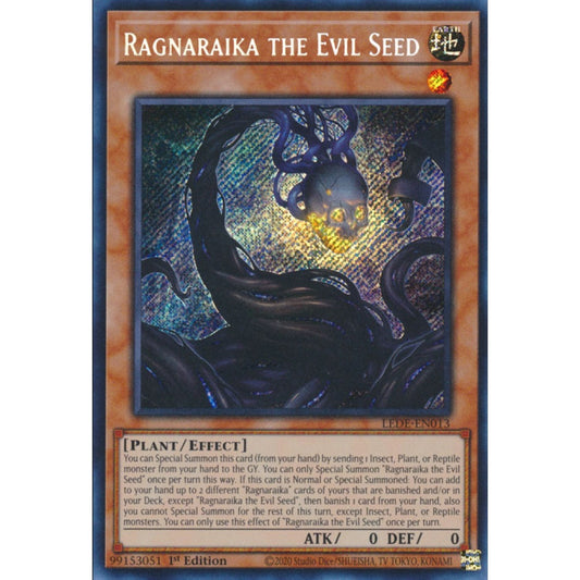 Ragnaraika the Evil Seed (LEDE-EN013 Secret)