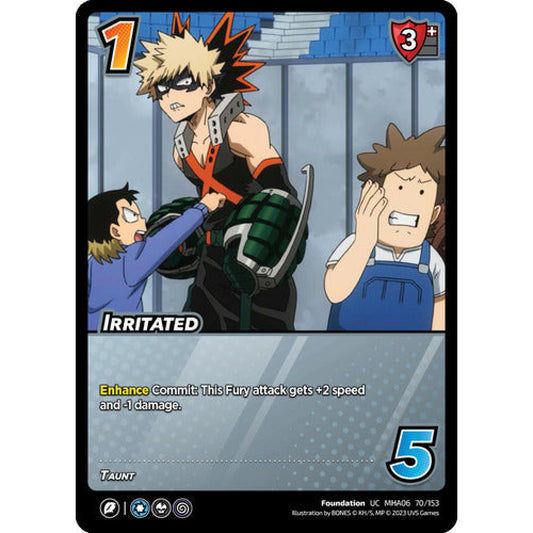 Irritated (UC MHA06 70/153)