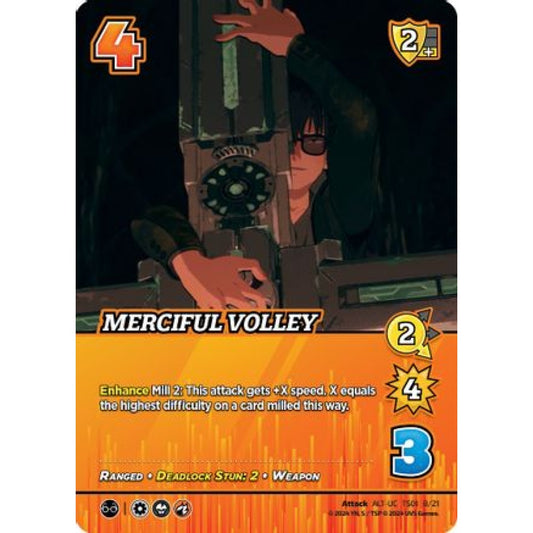 Merciful Volley  (UC-ALT TS01 8/21)